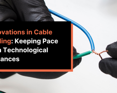 Innovations in Cable Sealing: Keeping Pace with Technological Advances